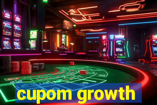 cupom growth